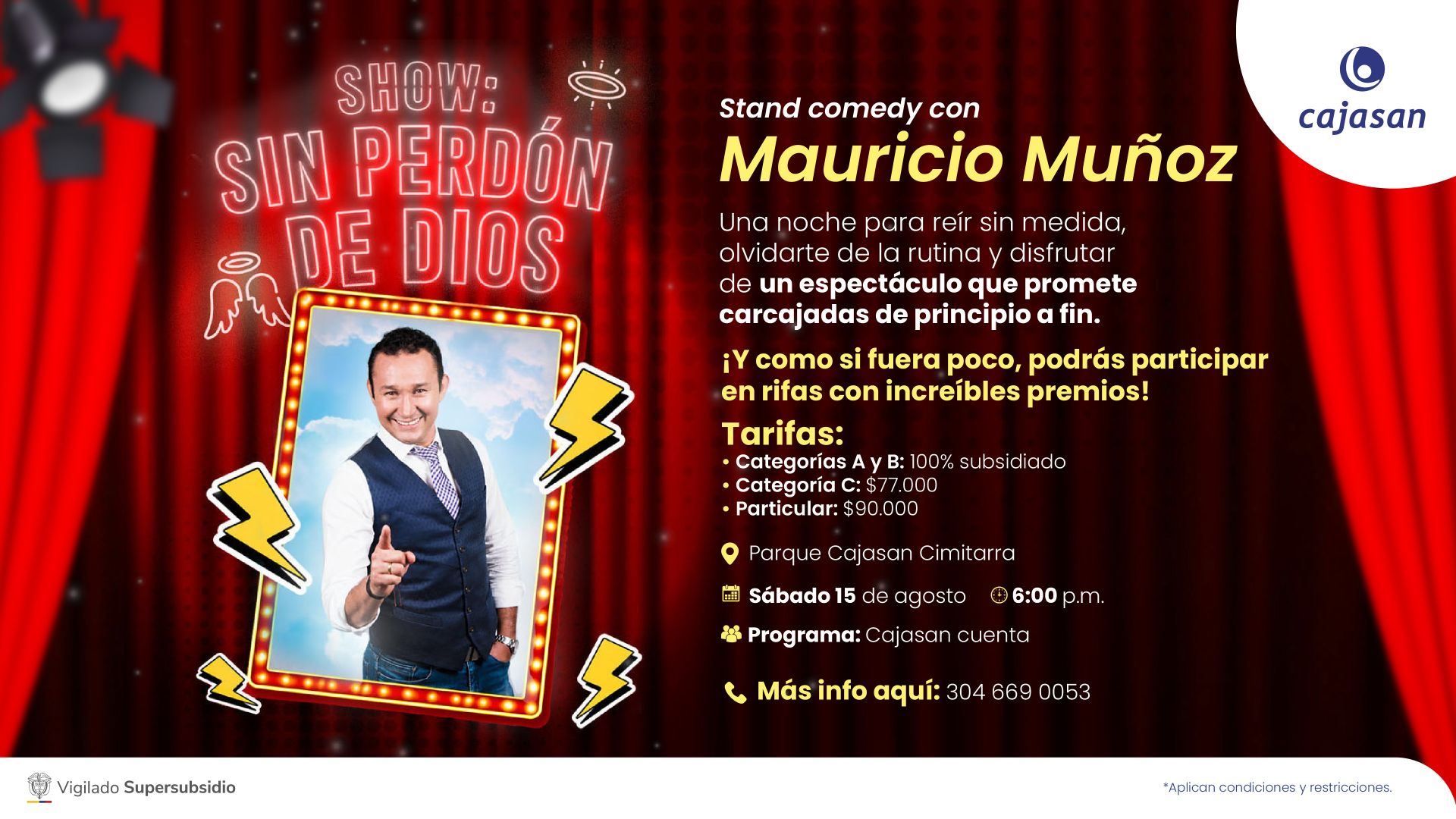 Show Sin Perdón de Dios