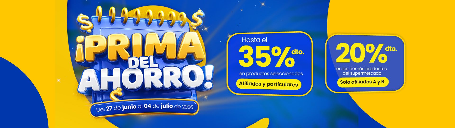 Banner de: Ir a un enlace sin título: https://cajasan.com/images/2026/supermercado/politicas/politicas-prima-del-ahorro-del-27-junio-al-04-julio.pdf