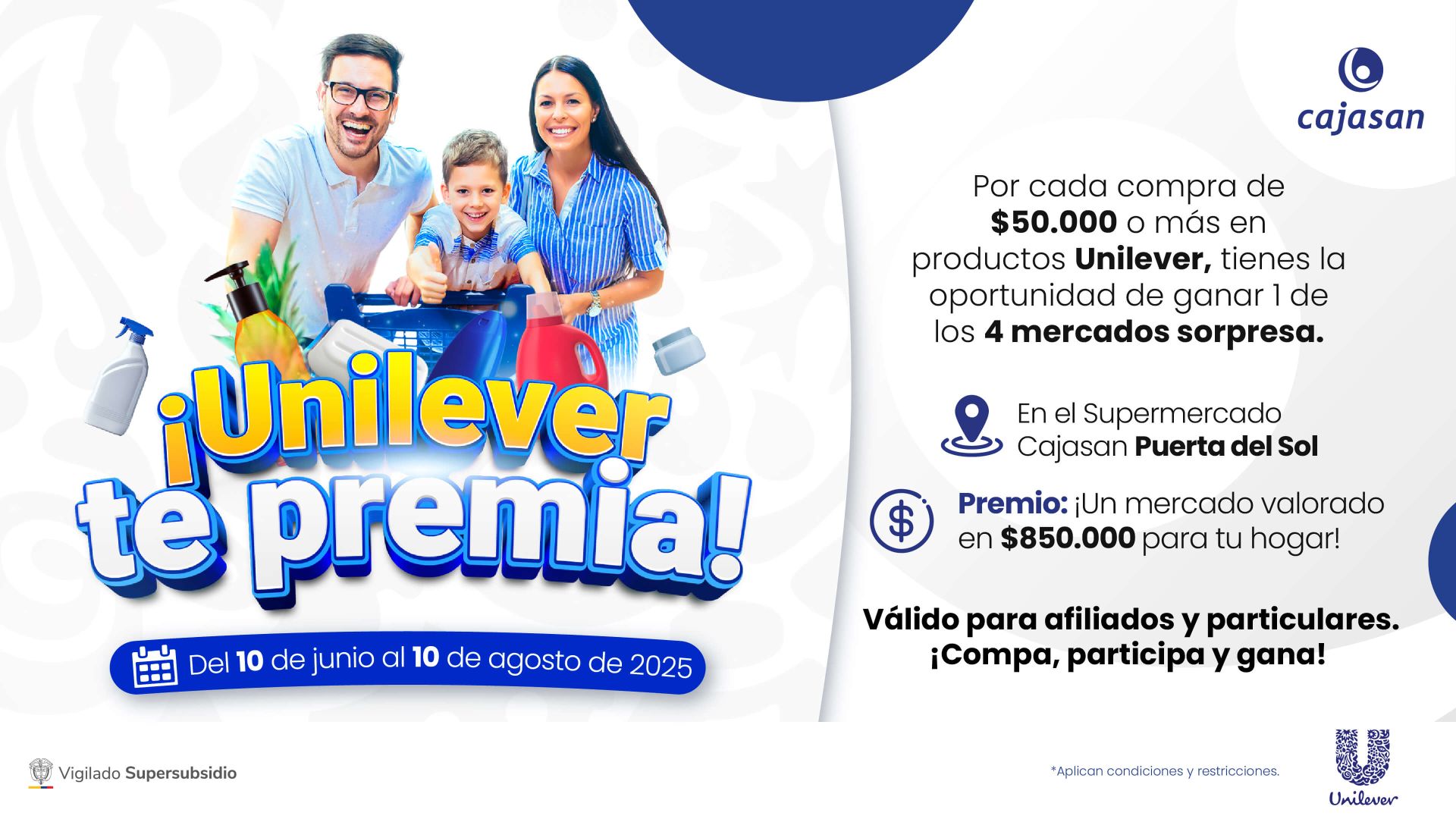 Promoción Unilever en Cajasan: por compras desde $50.000 participa por mercados sorpresa de $850.000. Vigente del 10 de junio al 10 de agosto de 2025