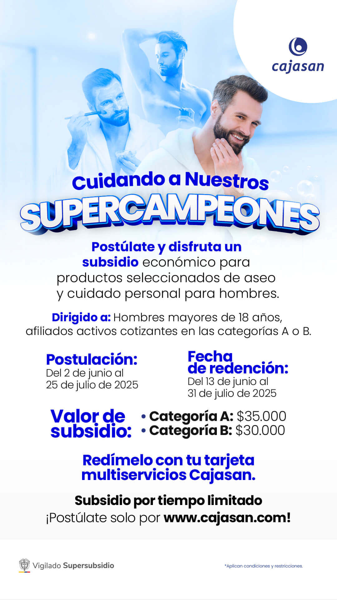 Subsidio Cajasan para hombres afiliados: recibe hasta $35.000 en productos de cuidado personal. Postulación del 2 de junio al 25 de julio de 2025.