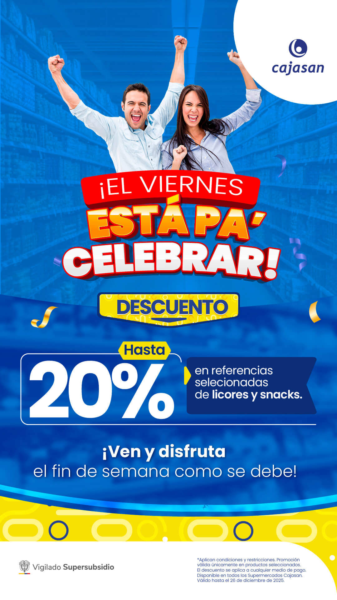 Viernes de celebración en Cajasan: hasta 20% de descuento en licores y snacks seleccionados. Promoción válida en supermercados hasta diciembre de 2025